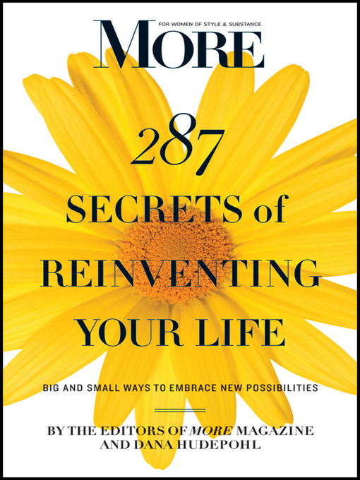 Title details for MORE Magazine 287 Secrets of Reinventing Your Life by John Wiley & Sons, Ltd. - Available
